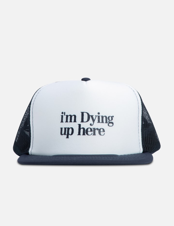 I'm Dying Up Here Trucker Cap