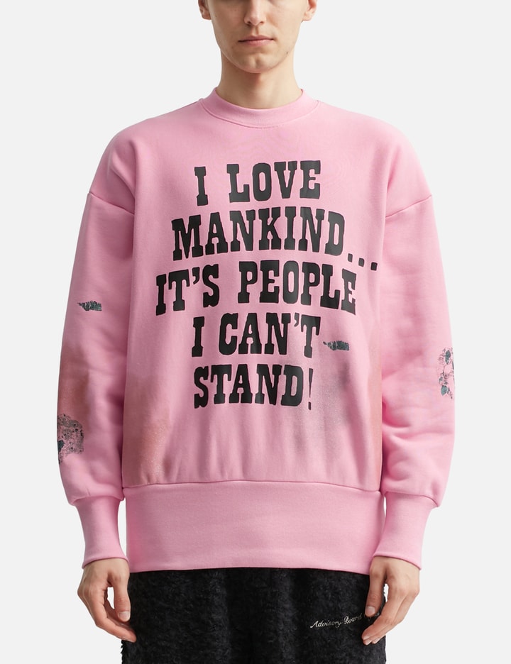 Abc. I Love Mankind But… Sweatshirt