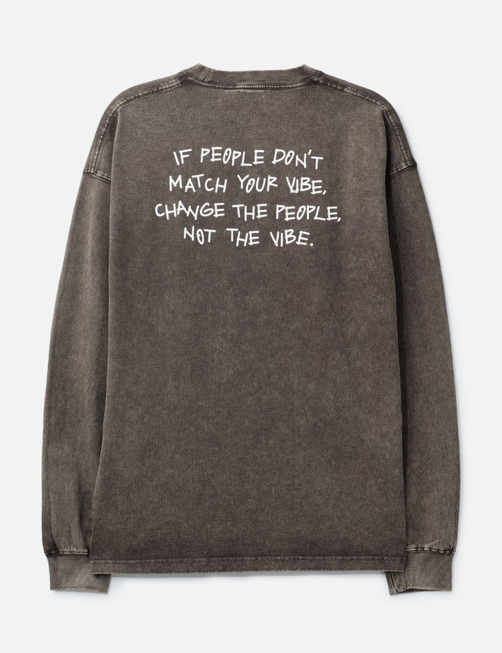 "Dont Change The Vibe Black Washed" Longsleeve T-shirt