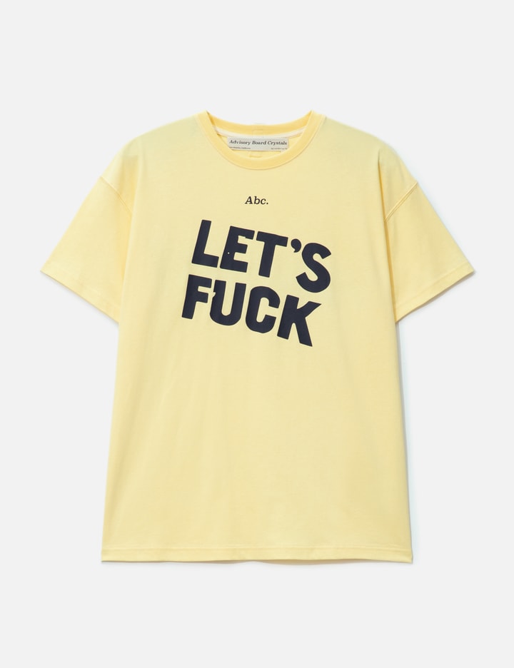 Abc. Let's Fuck Short Sleeve Tee