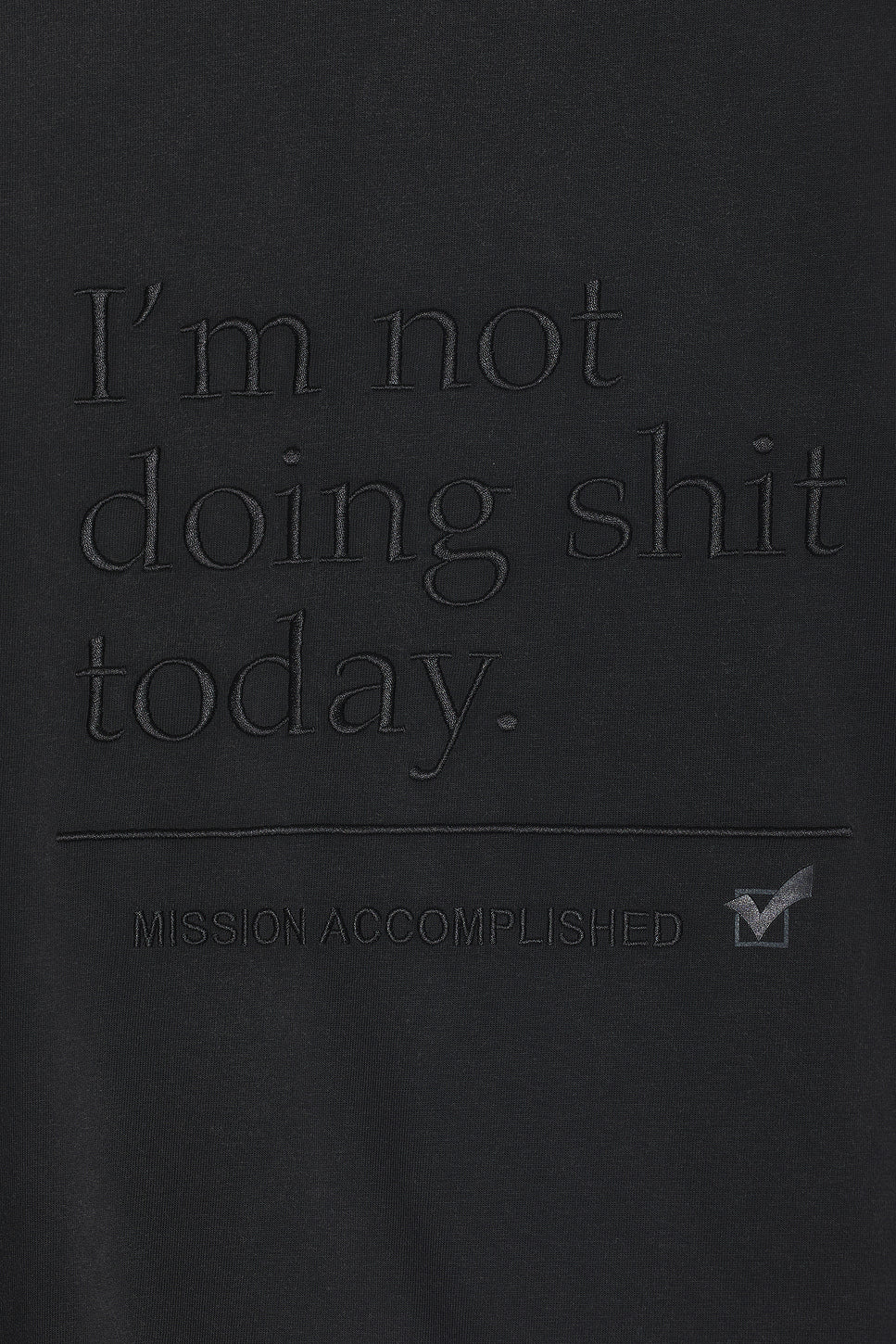 Not Doing Shit Today T-Shirt