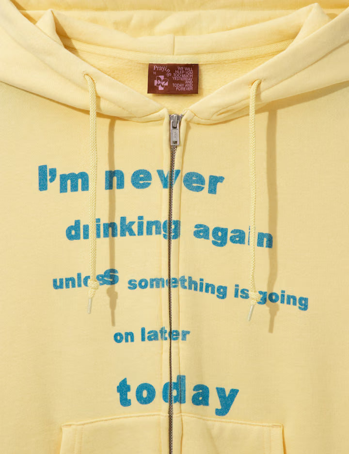 Never Drinking Again Yellow Hoodie