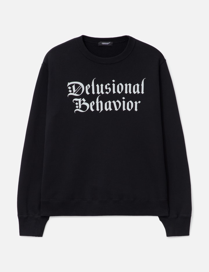 UC2E4892-1 Delusional Behavior Sweatshirt