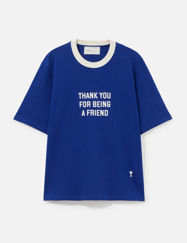 "Thank You For Being A Friend" T-Shirt