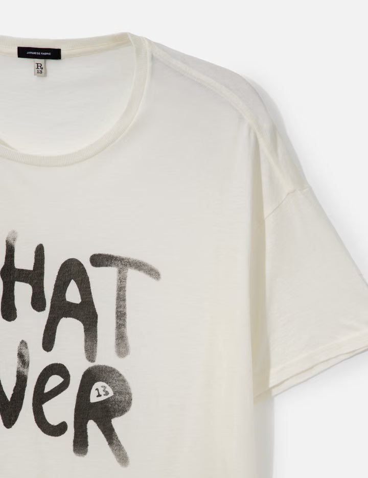 Whatever 13 Relaxed T